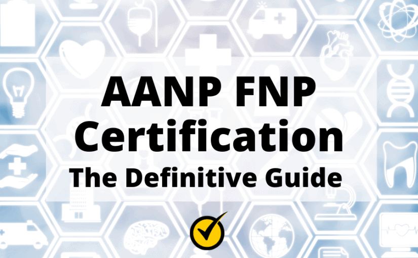 AANP FNP认证：明确指南